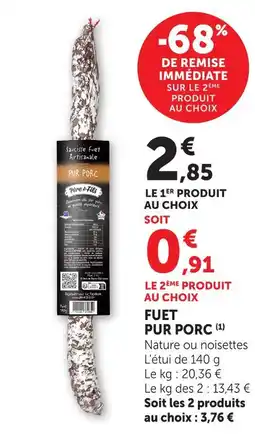 Hyper U Fuet pur porc offre