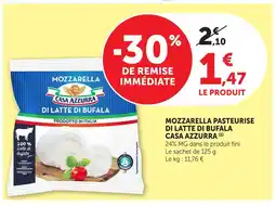 Hyper U Casa azzurra mozzarella pasteurisée di latte di bufala offre