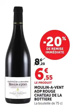 Hyper U Chateau de la bottiere moulin-à-vent aop rouge offre