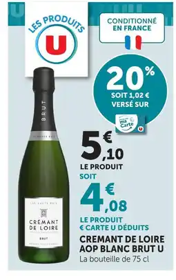 Hyper U U crémant de loire aop blanc brut offre