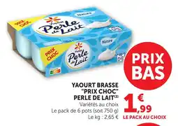 Hyper U Perle de lait yaourt brasse prix choc offre
