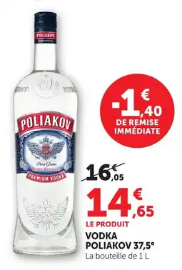 Hyper U Poliakov vodka 37,5° offre
