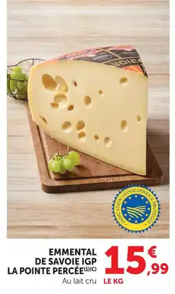 Hyper U La pointe percée emmental de savoie igp offre