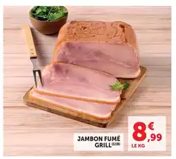 Hyper U Jambon fumé grill offre