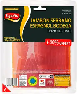 Auchan Espuna jambon serrano igp espagnol bodega espuna offre