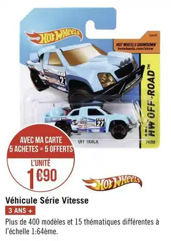 Géant Casino Véhicule série vitesse offre