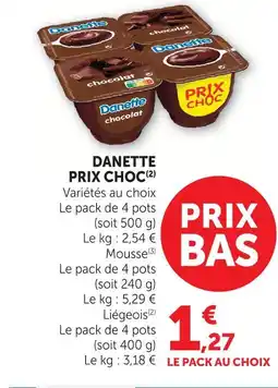 U Express Danette prix choc offre