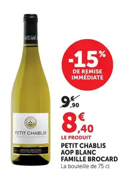 U Express Famille brocard petit chablis aop blanc offre