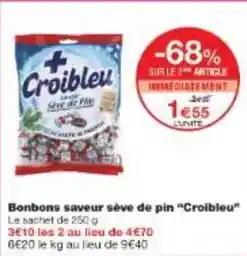 Monoprix Croibleu - bonbons saveur sève de pin offre