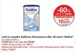 Monoprix Gallia - lait en poudre calisma croissance dès 12 mois offre