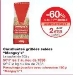 Monoprix Menguy's - cacahuètes grillées salées offre