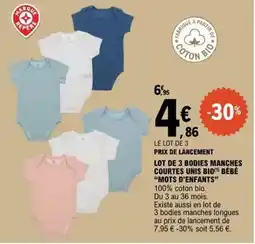 E.Leclerc Mots d'enfants - lot de 3 bodies manches courtes unis bio bebe offre