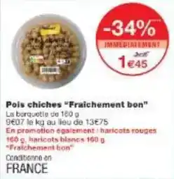 Monoprix Pois chiches offre