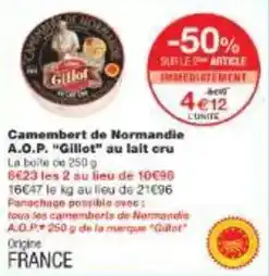 Monoprix Gillot - camembert de normandie a.o.p. au lait cru offre