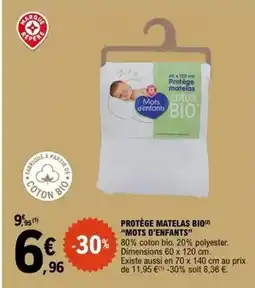 E.Leclerc Mots d'enfants - protège matelas bio offre