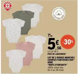 E.Leclerc Lot de 3 bodies manches courtes fantasies bio offre