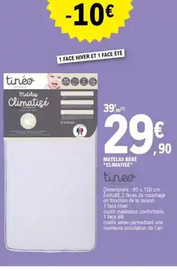 E.Leclerc Tinéo - matelas bbre climatise offre