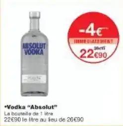 Monoprix Absolut - vodka offre