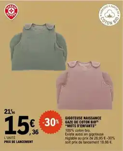 E.Leclerc Mots d'enfants - gigoteuse naissance gaze de coton bio offre