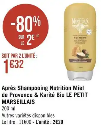 Géant Casino Le petit marseillais après shampooing nutrition miel de provence & karité bio offre