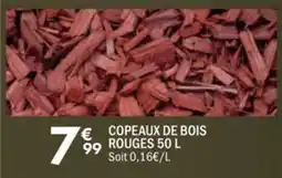 La Foir'Fouille Copeaux de bois rouges offre