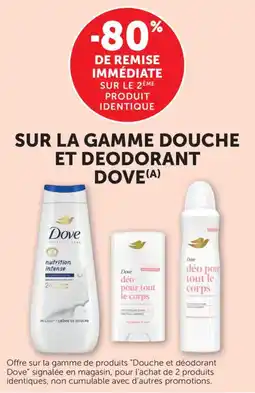 Bi1 Sur la gamme douche et deodorant dove offre
