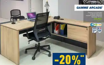 Bureau Vallée Gautier bon plan sur la gamme arcade offre