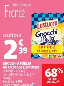 Auchan Supermarché Lustucru - gnocchi à poêler au fromage offre