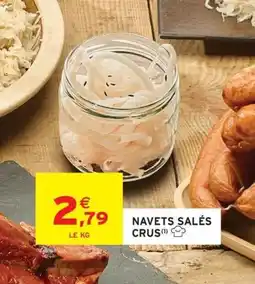 Intermarché Hyper Navets salés crus offre