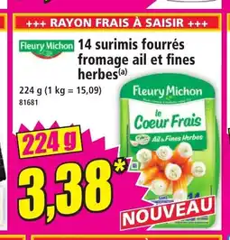 Norma FLEURY MICHON 14 surimis fourrés fromage ail et fines herbes offre