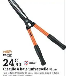 Espace emeraude BAHCO Cisaille à haie universelle offre