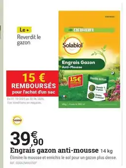 Espace emeraude SOLABIOL Engrais gazon anti-mousse offre