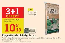 Espace emeraude Plaquettes de châtaignier offre