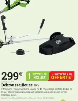 Espace emeraude Débroussailleuse 40 V offre
