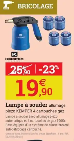 Espace emeraude KEMPER GROUP Lampe à souder allumage offre