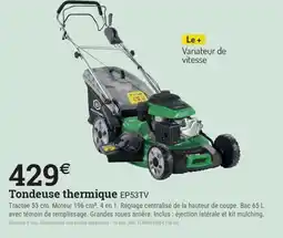Espace emeraude Tondeuse thermique EP53TV offre