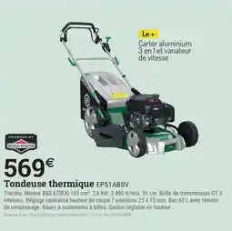 Espace emeraude POWERED BY BRIGGS & STRATTON Tondeuse thermique EP51ABSV offre