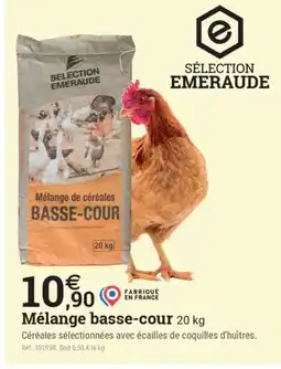 Espace emeraude Mélange basse-cour offre