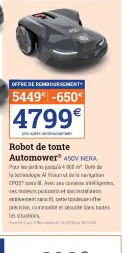 Espace emeraude Robot de tonte Automower 450V NERA offre