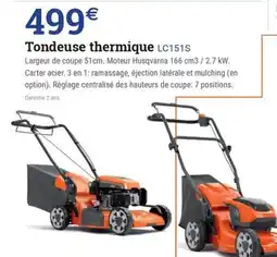 Espace emeraude Tondeuse thermique LC151S offre