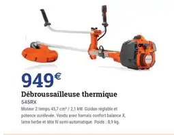 Espace emeraude Débroussailleuse thermique offre