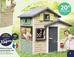 JouéClub Maison friends house Smoby Life offre