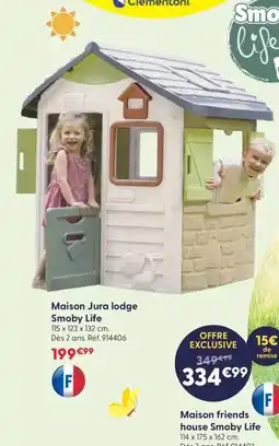 JouéClub Maison Jura lodge Smoby Life offre