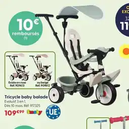 JouéClub SMOBY Tricycle baby balade offre