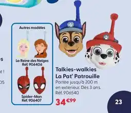 JouéClub Talkies-walkies La Pat' Patrouille offre