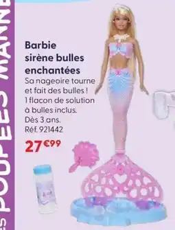 JouéClub Barbie sirène bulles enchantées offre