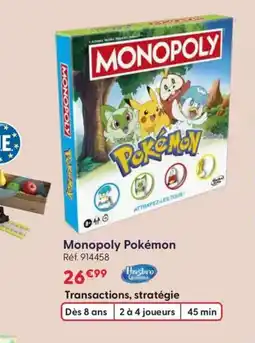 JouéClub MONOPOLY Pokémon offre