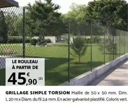 Bricomarché GRILLAGE SIMPLE TORSION offre