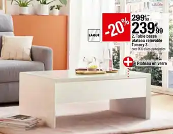 BUT Table basse plateau relevable tommy 3 offre