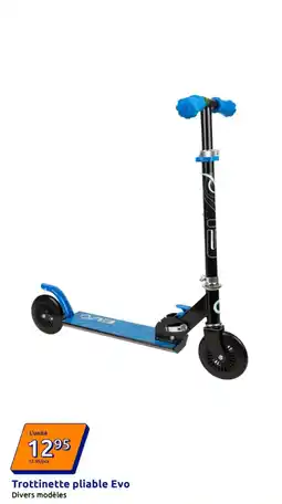 Action Trottinette pliable Evo offre